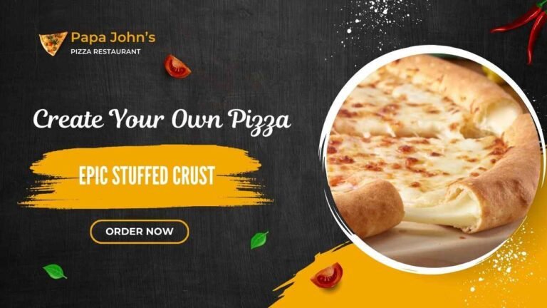 Papa John’s Epic Stuffed Crust Pizza