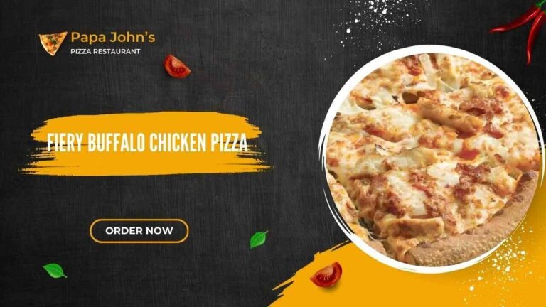 Papa John’s Fiery Buffalo Chicken Pizza