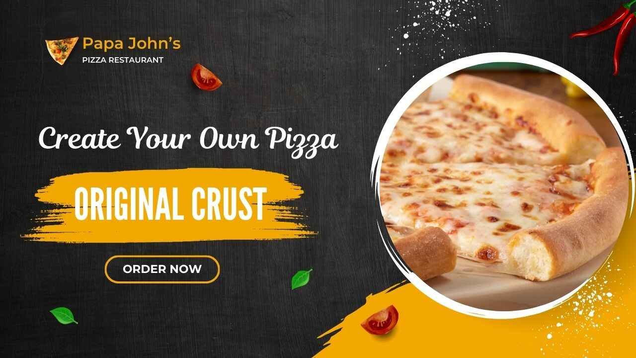 Papa johns Original Crust